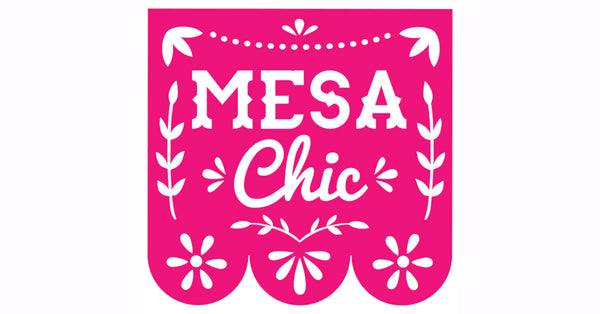 MesaChic